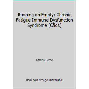 Pre-Owned Running on Empty: Chronic Fatigue Immune Dysfunction Syndrome (Cfids) (Paperback) 0897931009 9780897931007