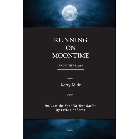 Running on Moontime & Other Plays, (Paperback)