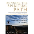 thumbnail image 1 of Running the Spiritual Path: A Runner's Guide to Breathing, Meditating, and Exploring the Prayerful Dimension of the Spor, (Paperback), 1 of 2