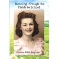 thumbnail image 1 of Running through the Fields to School: My Life in Montana, (Paperback), 1 of 1