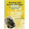 thumbnail image 1 of Pre-Owned Running With Bonnie and Clyde: The Ten Fast Years of Ralph Fults (Hardcover) 0806128100 9780806128108, 1 of 1