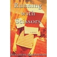 thumbnail image 1 of Pre-Owned Running with Scissors: A Memoir (Hardcover) 0312283709 9780312283704, 1 of 1