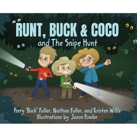 Runt, Buck & Coco and The Snipe Hunt, (Hardcover)