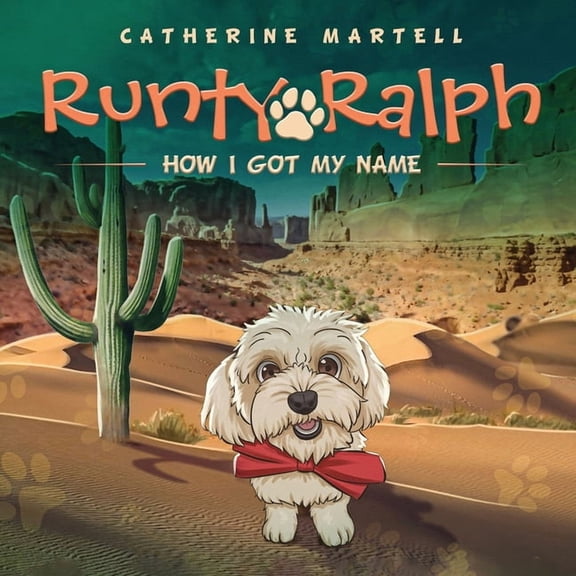 Runty Ralph: How I Got My Name, (Paperback)