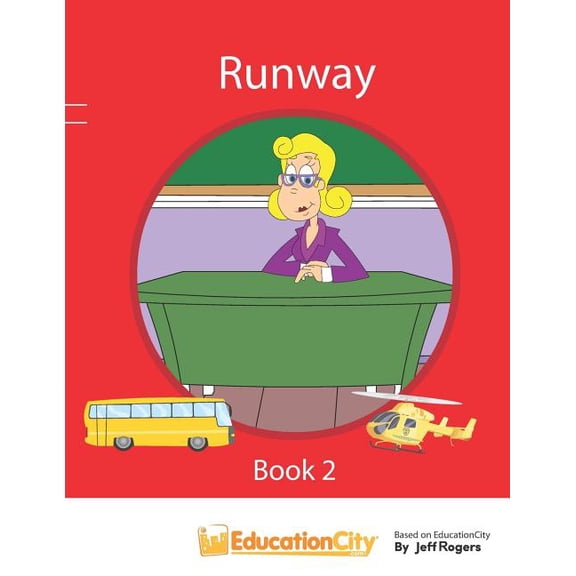 Runway - Book 2: Book 2 Paperback 1092295801 9781092295802 Jeff Rogers