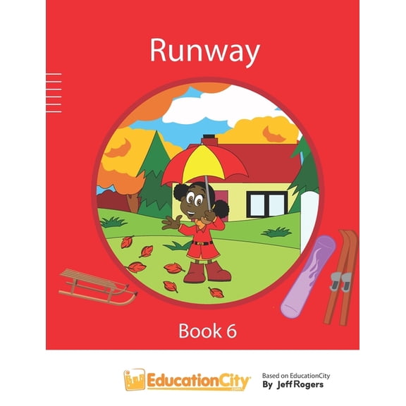 Runway - Book 6: Book 6 Paperback 1689907010 9781689907019 Jeff Rogers, Andrew Reniers