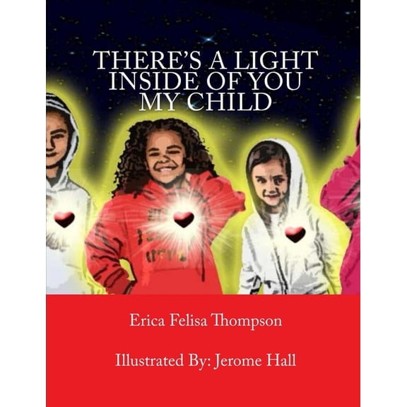 There's a Light Inside of You My Child, (Paperback)