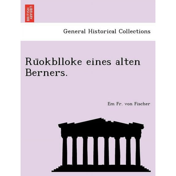 Ru Okblloke Eines Alten Berners. (Paperback)