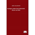 thumbnail image 1 of Ruotgers Leben des Erzbischofs Bruno von Köln (Hardcover), 1 of 1