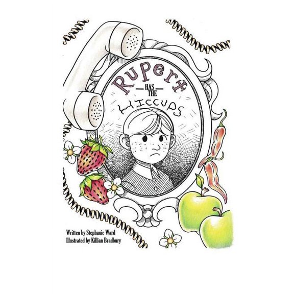 Rupert Has the Hiccups Rupert Has The Hiccups, Book 1, (Paperback)