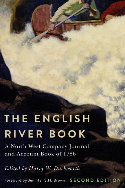 Rupert's Land Record Society The English River Book: A North West Company Journal and Account Book of 1786, Book 1, (Paperback)