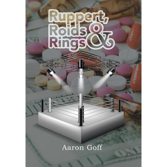 Ruppert, Roids & Rings (Hardcover)