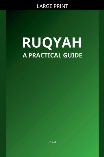 Ruqyah: A Practical Guide, (Paperback)