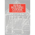 thumbnail image 1 of Rural Building Course: Rural Building Course Volume 1: Reference (Paperback), 1 of 1