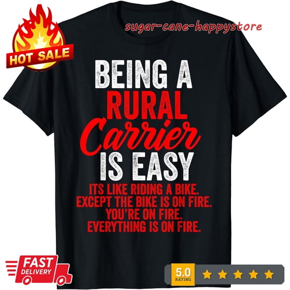 Rural Carriers Mail Delivery Postal Worker Postman Mailman Letter Route Uniform T-Shirt