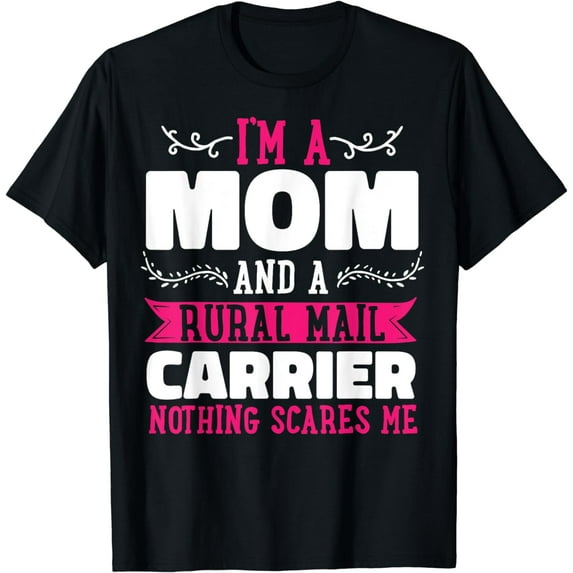 Rural Carriers Mom Mail Postal Worker Postman Mother's Day T-Shirt