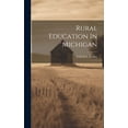 thumbnail image 1 of Rural Education In Michigan (Hardcover), 1 of 1