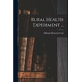 thumbnail image 1 of Rural Health Experiment ..., (Paperback), 1 of 1