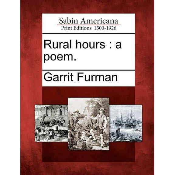 Rural Hours : A Poem. (Paperback)