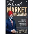 thumbnail image 1 of Rural Market Unleashed : Position Yourself in the Rural Market Effectively (Paperback), 1 of 1