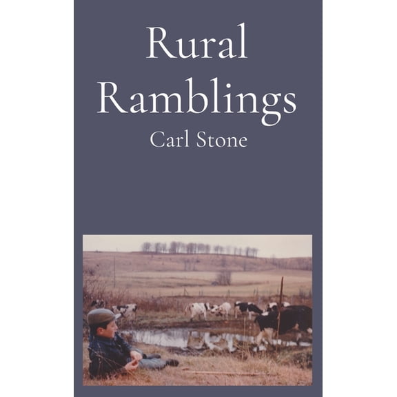 Rural Ramblings, (Hardcover)
