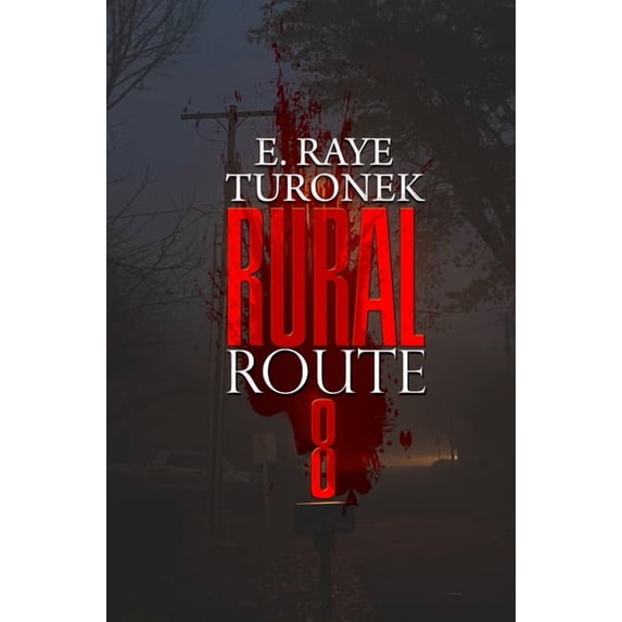 Rural Route 8 (Paperback)