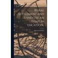 thumbnail image 1 of Rural Settlement and Land Use an Essay in Location.., (Hardcover), 1 of 1