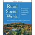 thumbnail image 1 of Pre-Owned Rural Social Work: Building and Sustaining Community Capacity, 9781118445167, 1118445163, Paperback, 2 edition, 1 of 1