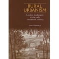 thumbnail image 1 of Rural Urbanism: London Landscapes in the Early Nineteenth Century, (Hardcover), 1 of 1