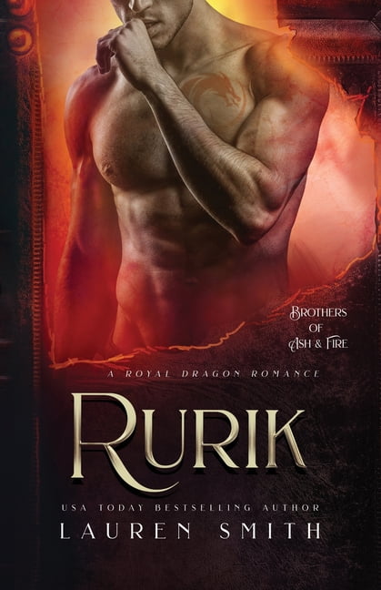 Brothers of Ash and Fire Rurik: A Royal Dragon Romance, Book 3, (Paperback)