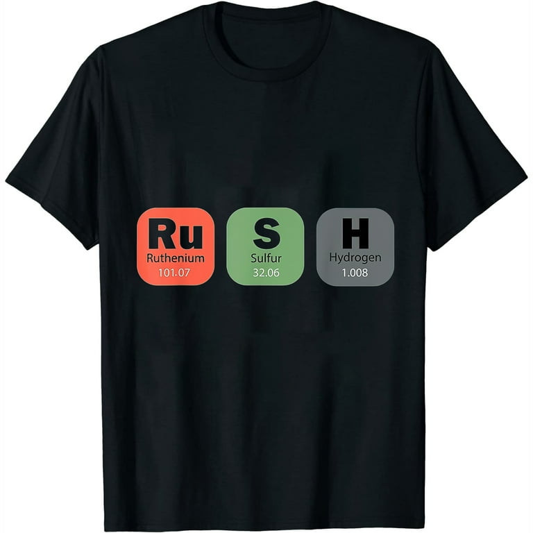 Rush (Ru-S-H) Periodic Table Elements Shirt Rush (Ru-S-H) Periodic Table Elements Shirt