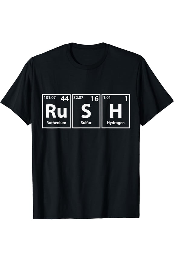 Rush (Ru-S-H) Periodic Table Elements Shirt T-Shirt