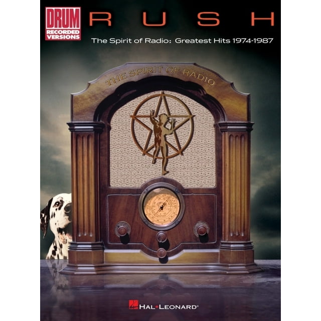 Rush - The Spirit of Radio: Greatest Hits 1974-1987: Note-For-Note Drum Transcriptions Songbook with Lyrics (Paperback)