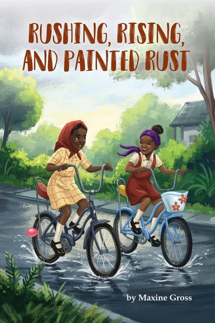Rushing, Rising, and Painted Rust, (Paperback)