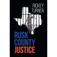 thumbnail image 1 of Rusk County Justice (Paperback), 1 of 1