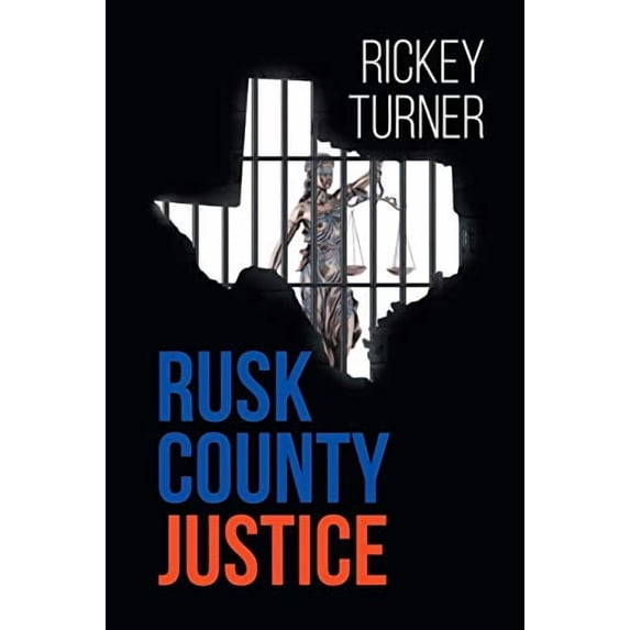 Rusk County Justice (Paperback)