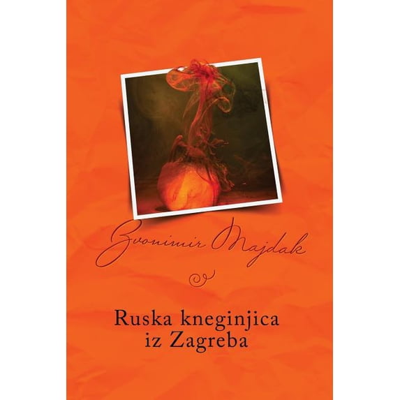 Ruska Kneginjica Iz Zagreba: Serbian Edition (Paperback)