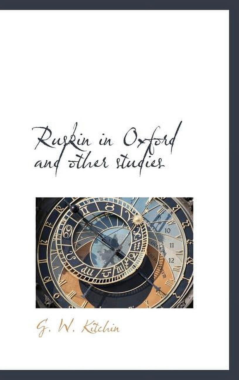Ruskin in Oxford and Other Studies (Hardcover)