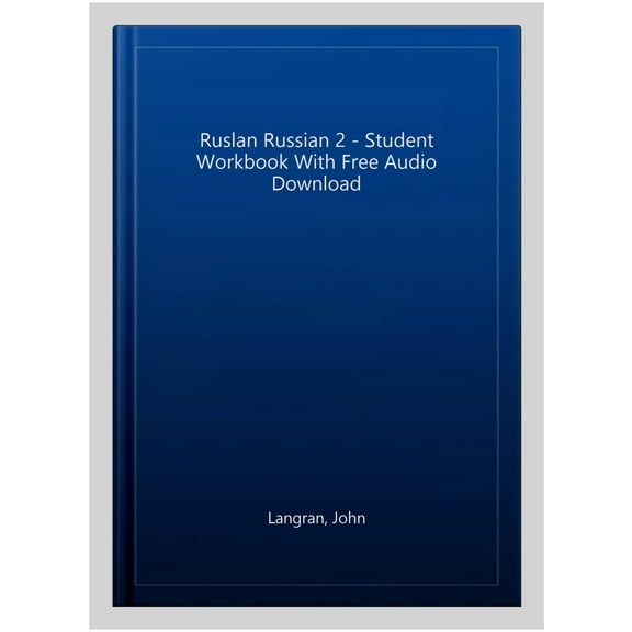 Ruslan Russian 2 - Student Workbook With Free Audio Download