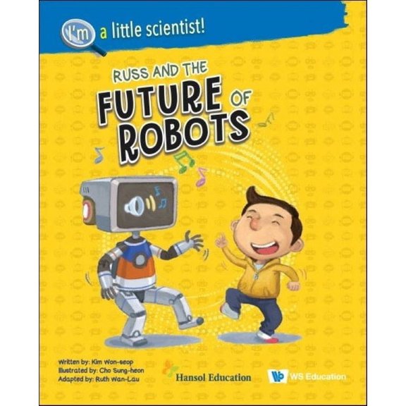 Russ and the Future of Robots (Hardcover)