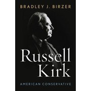 Russell Kirk American Conservative Hardcover