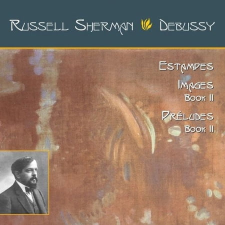 Russell Sherman - Estampes / Images Livre II / Preludes Livre II - Music & Performance - CD