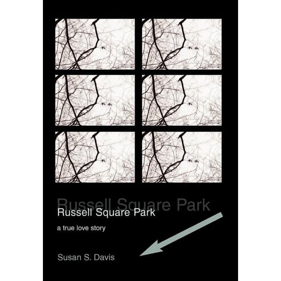 Russell Square Park: a true love story, (Hardcover)