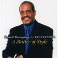 thumbnail image 1 of Russell Thompkins, JR. - Collection: A Matter of Style - Music & Performance - CD, 1 of 1
