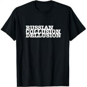 Russia Collusion Delusion T-Shirt