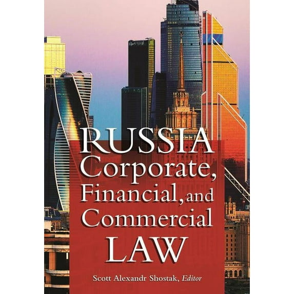 Russia Corporate, Financial, and Commercial Law