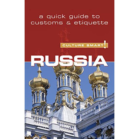 Pre-Owned Russia - Culture Smart!: The Essential Guide to Customs & Culture (Paperback) 1857333527 9781857333527