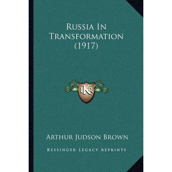 Russia In Transformation (1917) (Paperback)