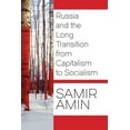 thumbnail image 1 of Russia and the Long Transition from Capitalism to Socialism (Hardcover), 1 of 1