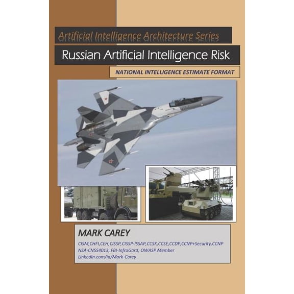 Russian Artificial Intelligence Risk: National Intelligence Estimate-March_2019